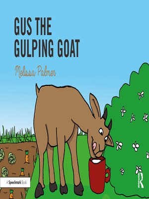 cover image of Gus the Gulping Goat
